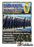 APOSTILA GUARDA MUNICIPAL DE MANAUS 2012 – R$12,90
